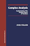 Complex Analysis: Fundamentals of the Classical Theory of Functions (Modern Birkhäuser Classics)
