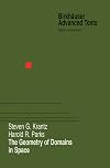 The Geometry of Domains in Space (Birkhäuser Advanced Texts Basler Lehrbücher)