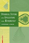 Dynamical Systems with Applications using Mathematica®
