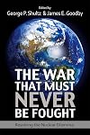 The war that must never be fought : dilemmas of nuclear deterrence