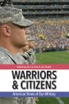 Warriors and Citizens: American Views of Our Military