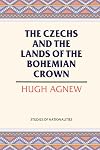 The Czechs and the Lands of the Bohemian Crown