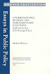 Understanding Russia's 1993 Parliamentary Elections: Implications for U.S. Foreign Policy (Essays in Public Policy)