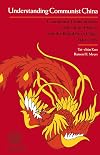 Understanding Communist China: Communist China Studies in the United States and the Republic of China, 1949-1978 (Hoover Institution Press Publication)