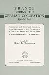 France During the German Occupation, 1940-1944: A Bibliographical Supplement (HOOVER INST PRESS PUBLICATION)