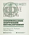 Executive Briefing: Controlling Software Development