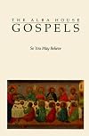 Alba House Gospels -Large Size: So You May Believe