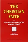 The Christian Faith: In the Doctrinal Documents of the Catholic Church