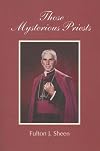 Those Mysterious Priests