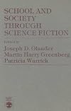 School and Society Through Science Fiction