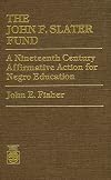 The John F. Slater Fund