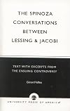 The Spinoza Conversations Between Lessing and Jacobi