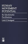 Human Movement Potential: Its Ideokinetic Facilitation