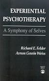 Experiential Psychotherapy: A Symphony of Selves