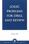 Logic Problems for Drill and Review