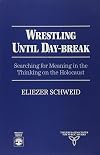 Wrestling Until Daybreak