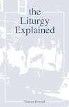 Liturgy Explained