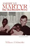 American Martyr: The Jon Daniels Story