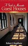 A Guide to Monastic Guest Houses