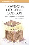 Blowing the lid off the God-box : opening up to a limitless faith