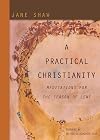 A Practical Christianity: Meditations for the Season of Lent