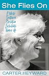 She Flies On: A White Southern Christian Debutante Wakes Up