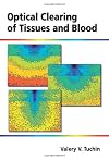 Optical clearing of tissues and blood