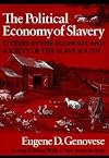 The Political Economy of Slavery: Studies in the Economy and Society of the Slave South