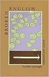 Broken English: Poetry and Partiality