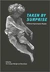 Taken by Surprise: A Dance Improvisation Reader