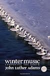 Winter Music: Composing the North