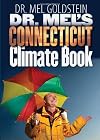 Dr. Mel's Connecticut Climate Book (Garnet Books)