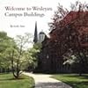 Welcome to Wesleyan: Campus Buildings