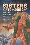 Sisters of Tomorrow: The First Women of Science Fiction