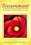 Discernment: Acquiring the Heart of God