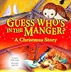 Guess Who's in the Manger?