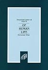 Humanae Vitae: Of Human Life