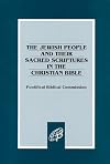 Jewish People and Their Sacred Scriptures in the Christian Bible