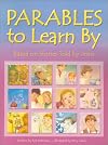Parables to Learn by: Based on Stories Told by Jesus (Kids Bestsellers)