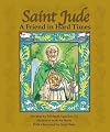 Saint Jude: A Friend in Hard Times