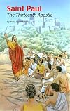 Saint Paul: The Thirteenth Apostle