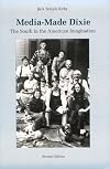 Media-Made Dixie: The South in the American Imagination