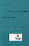 Words about Pictures: The Narrative Art of Children's Picture Books