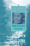 Snowbird Cherokees: People of Persistence (Brown Thrasher Books)