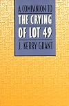 A Companion to the Crying of Lot 49 {1st edition}