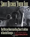 Shout Because You're Free: The African American Ring Shout Tradition in Coastal Georgia