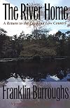 The River Home: A Return to the Carolina Low Country