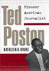 Ted Poston: Pioneer American Journalist