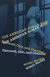 The American Roman Noir: Hammett, Cain, and Chandler