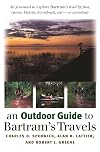 An Outdoor Guide to Bartram's Travels